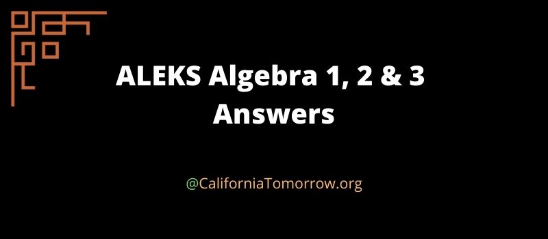 ALEKS Algebra 1 2 3 Answers key