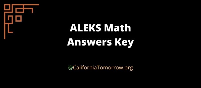 ALEKS math Answer Key