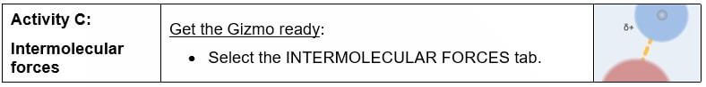 Polarity and Intermolecular Forces Gizmos Answer Key - activity c