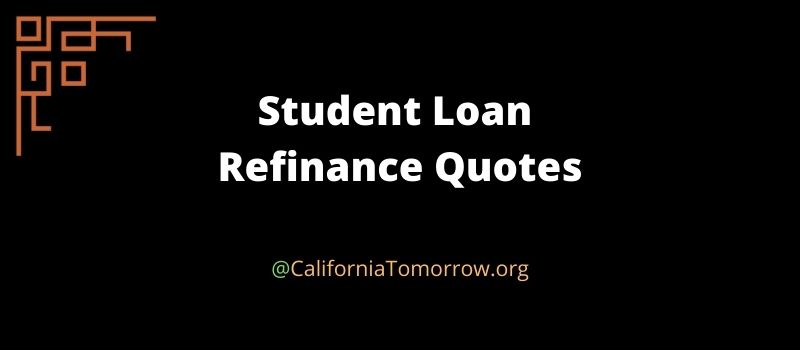 Student Loan Refinance Quotes