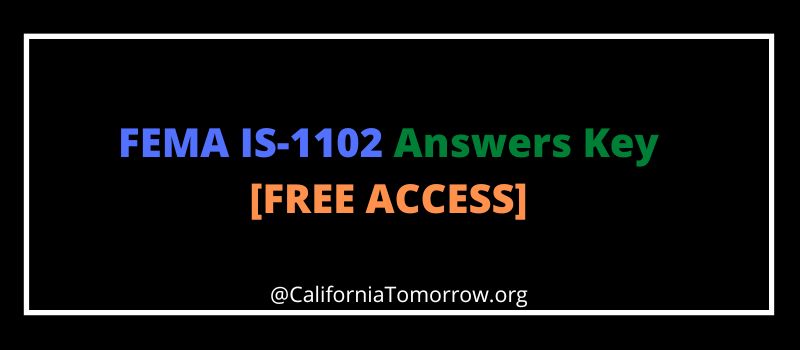 FEMA IS-1102 Answers Key